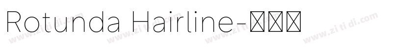 Rotunda Hairline字体转换